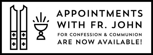 Appointment Confession & Communion